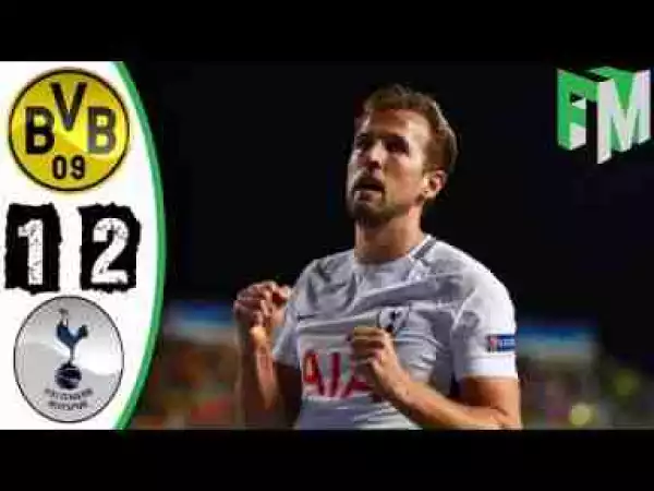 Video: Dortmund vs Tottenham 1-2 Highlights & Goals 21 November 2017.